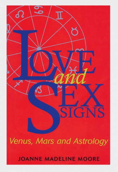 Joanne Madeline Moore Love Sex Signs 412x600 - Getting Love-Wise On Valentine’s Day