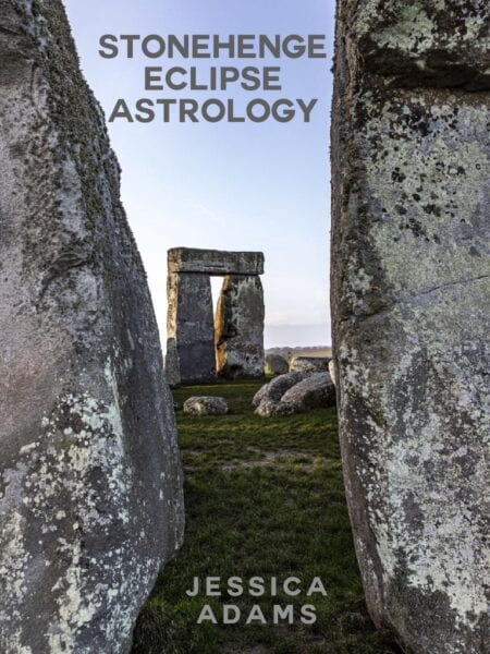 Eclipse Secrets, Horoscopes and Astrology Stonehenge Eclipse Astrology Bookcover 450x600 1 - Eclipse Secrets, Horoscopes and Astrology