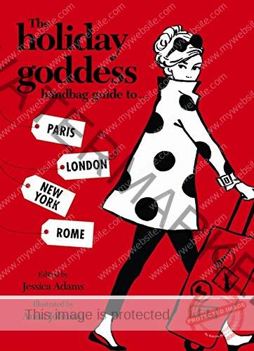 The Holiday Goddess Guide to Paris London New York and Rome - Books