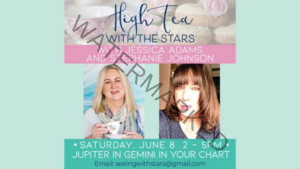 HighTea 300x169 - Your Weekly Horoscope April 15th to 21st
