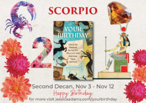 01625 SCORPIO SECOND Decan 300x212 - Your Birthday