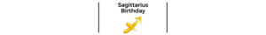 Sagittarius Birthday Header 300x40 - Horoscopes